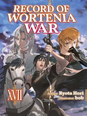 cover image of Record of Wortenia War, Volume 17
